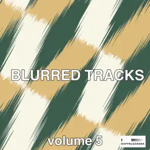 Blurred Tracks, Vol. 6