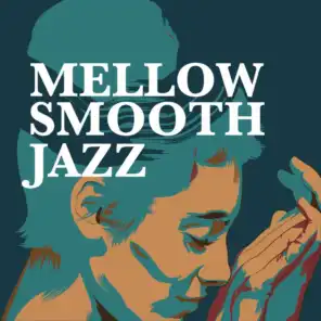 Mellow Smooth Jazz