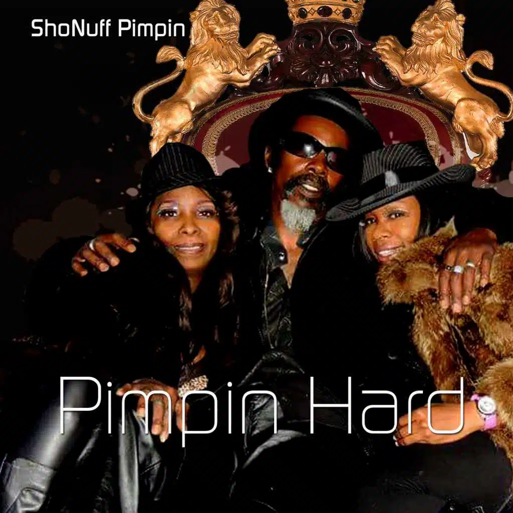 Pimpin' Hard