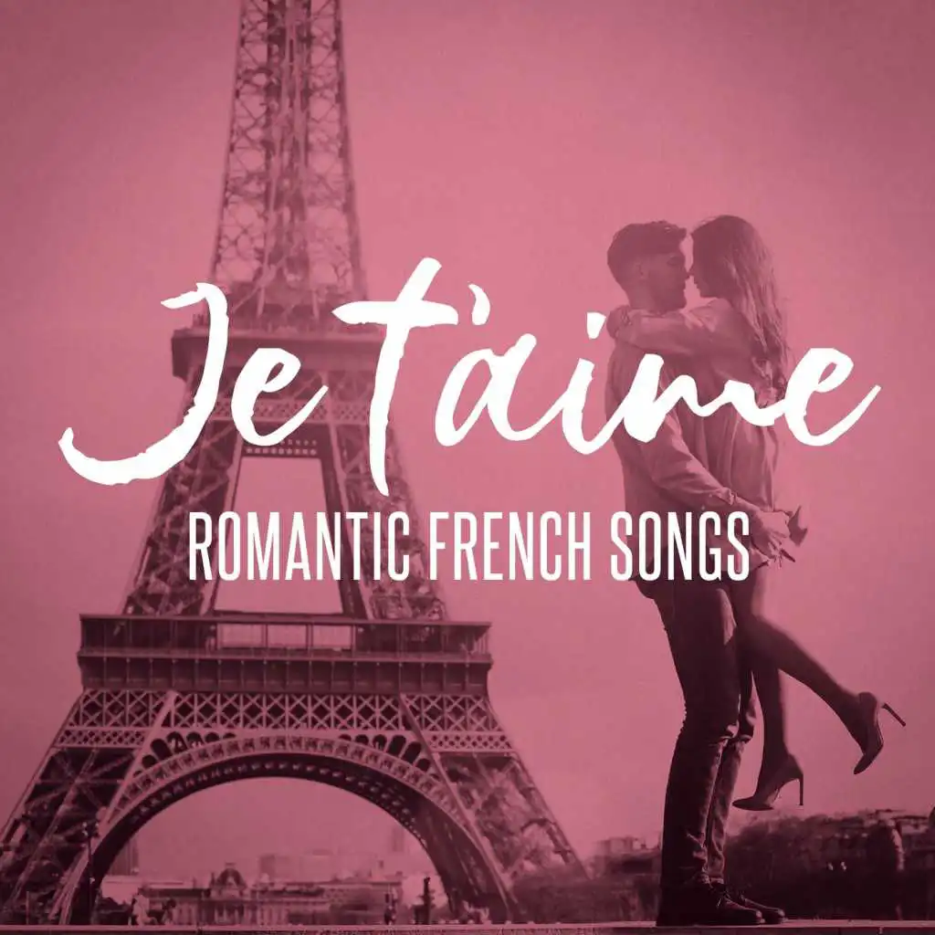 Песни французско английские. Французские песни. Современные французские песни. Je t'aime картинки. Je t'aime песня на французском.