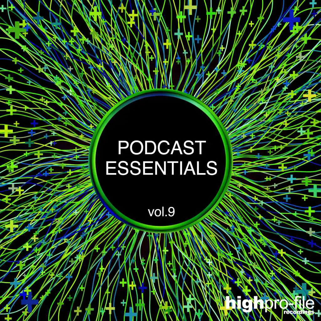 Podcast Essentials, Vol. 9
