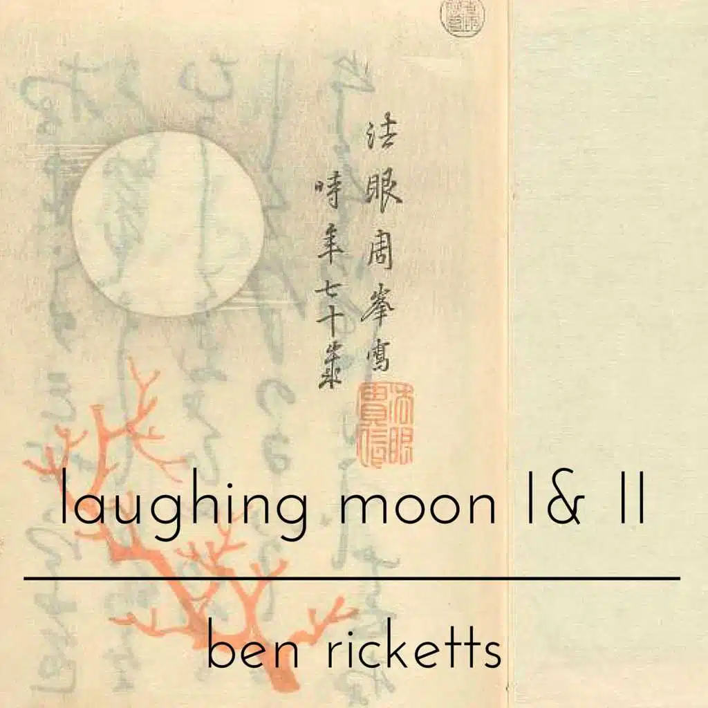 Laughing Moon I & II