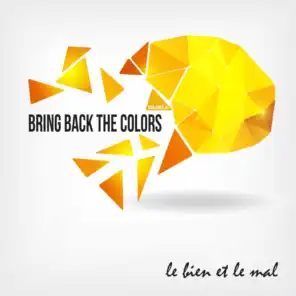 Bring Back the Colors, Vol. 04
