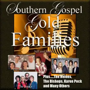 Southern Gospel Gold, Families