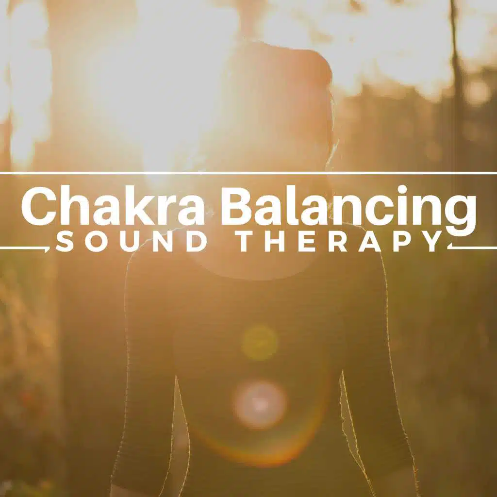 Chakra Balancing Sound Therapy CD: Meditation Music Therapy for Relaxation, Restful Sleep, Inner Balance