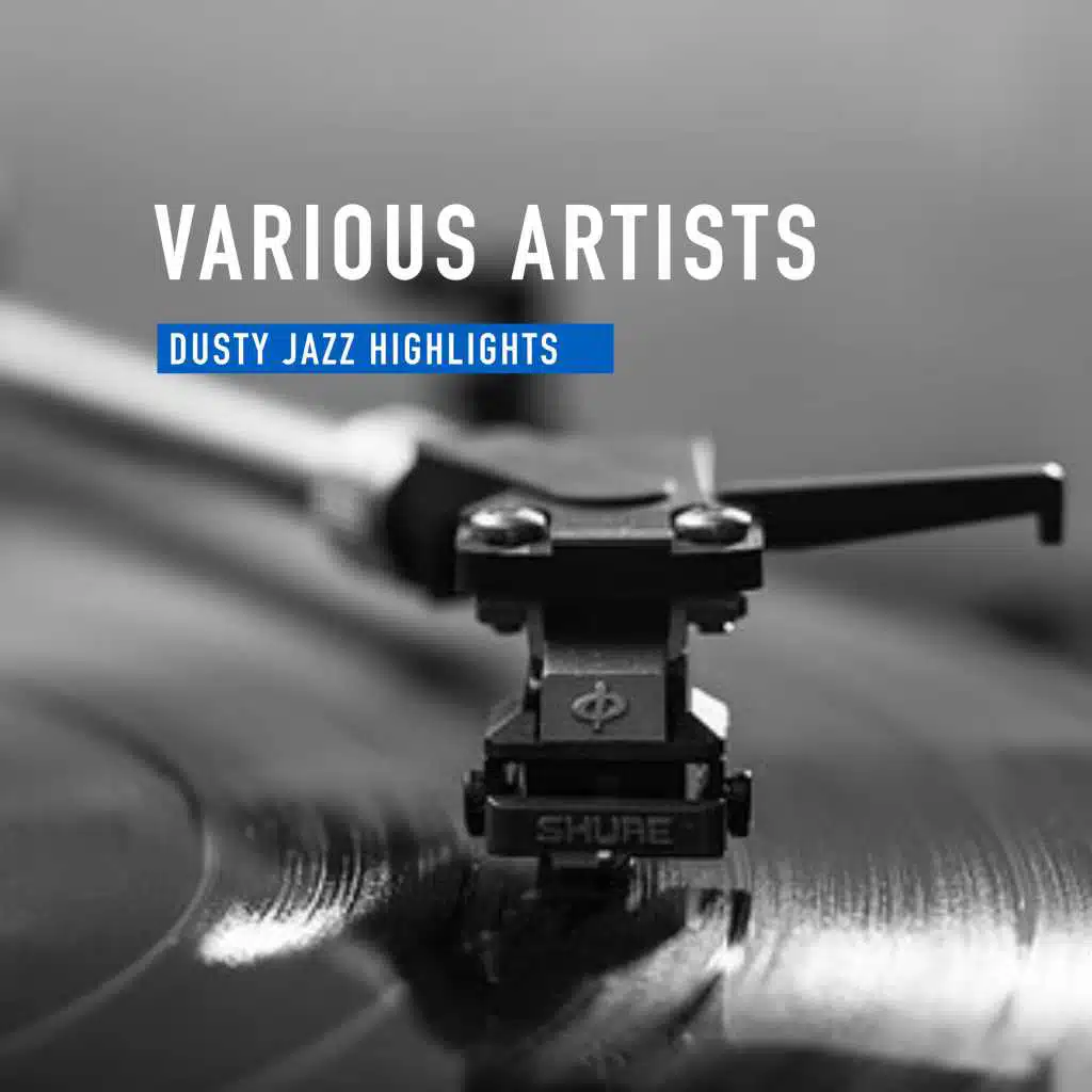 Dusty Jazz Highlights