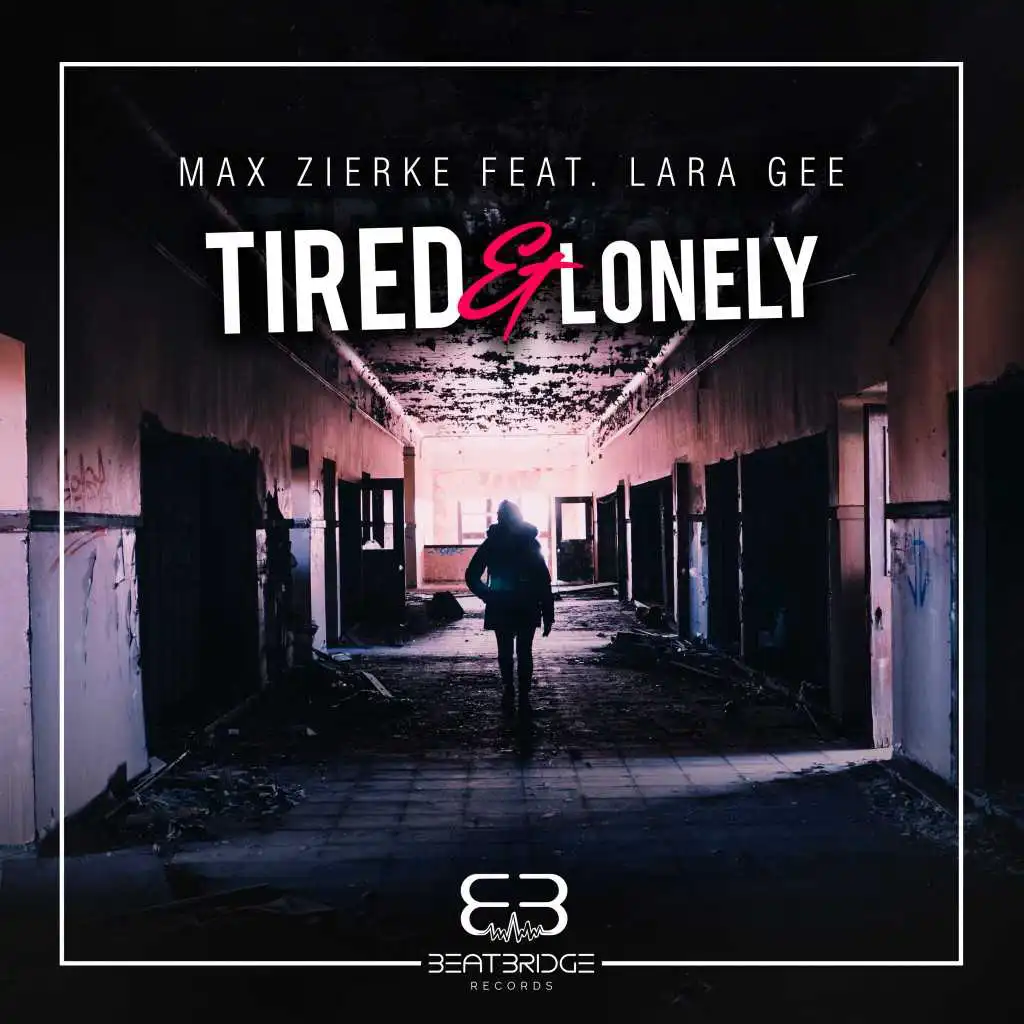 Tired & Lonely (Extended Mix) [feat. Lara Gee]