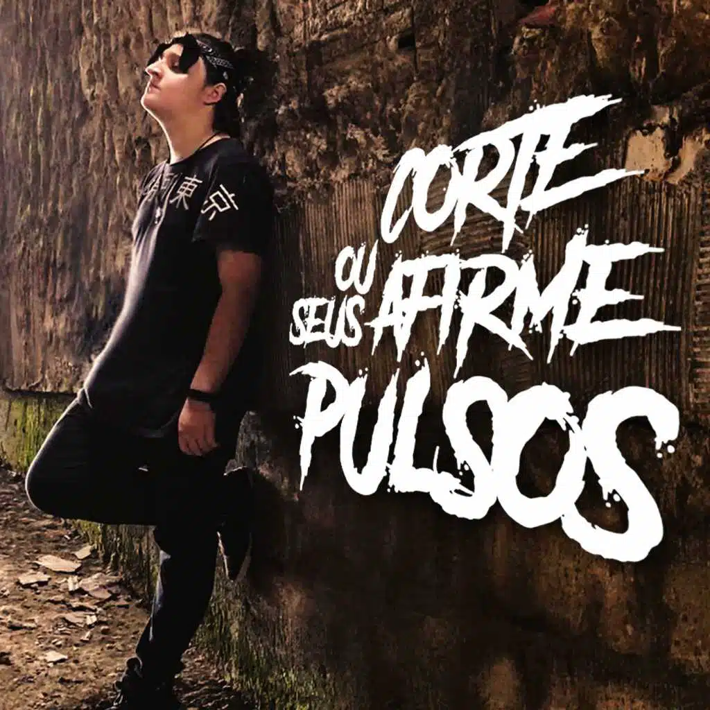 Corte ou Afirme Seus Pulsos