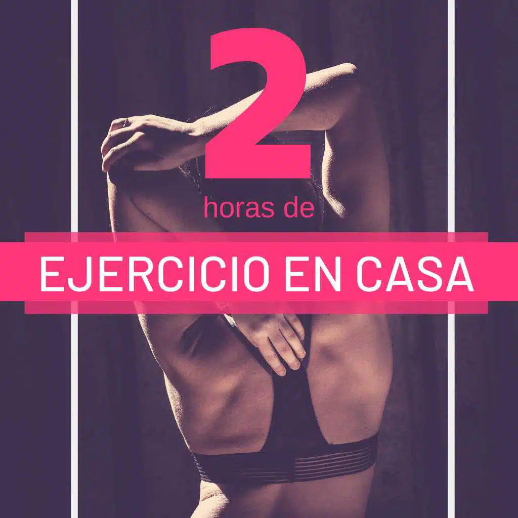 2 Horas de Ejercicio en Casa - Fondo de Música Techno Ayudarte a Motivarte, Entrenarte y Ponerte en Forma