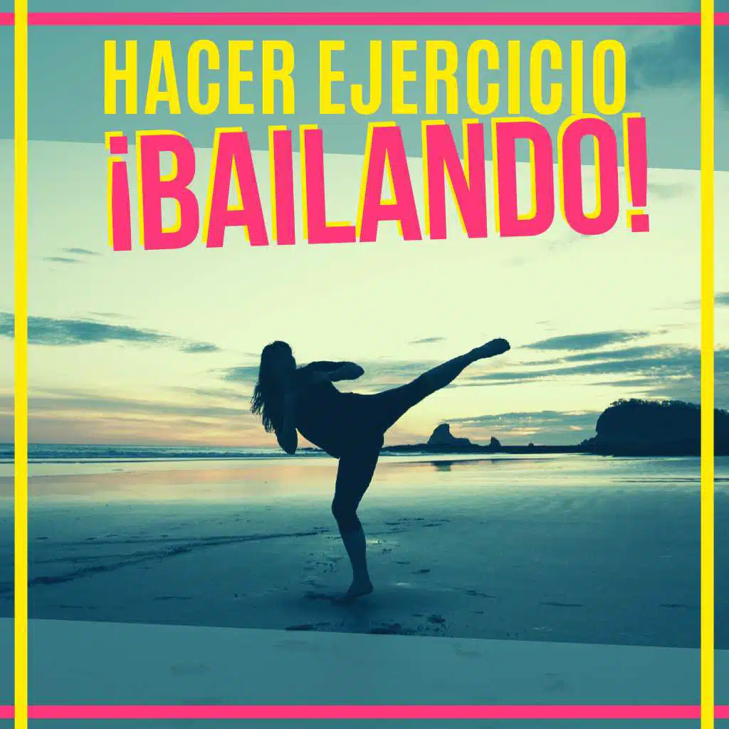 Hacer Ejercicio: ¡Bailando! - Sigue el Ritmo y Motivate con Esta Música Dance Cardio y Fitness