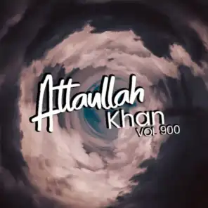 Atta Ullah Khan, Vol. 900