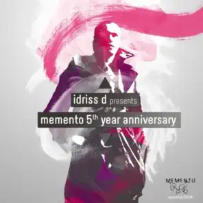 Idriss D Pres. Memento 5th Year Anniversary