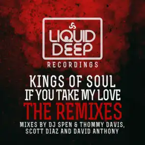 If You Take My Love (The Remixes)