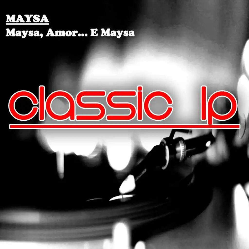 Maysa, Amor... E Maysa (Classic LP)