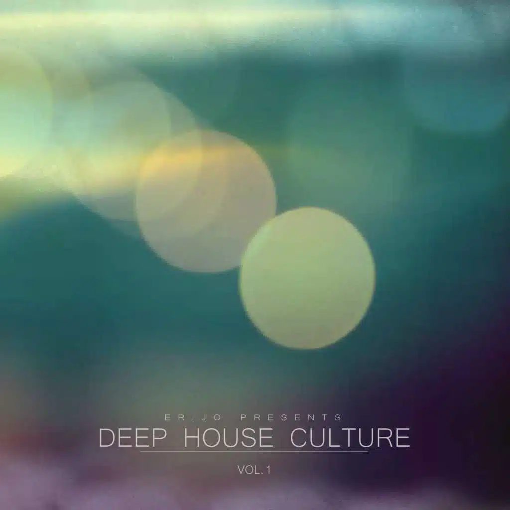 Deep House Culture, Vol. 1