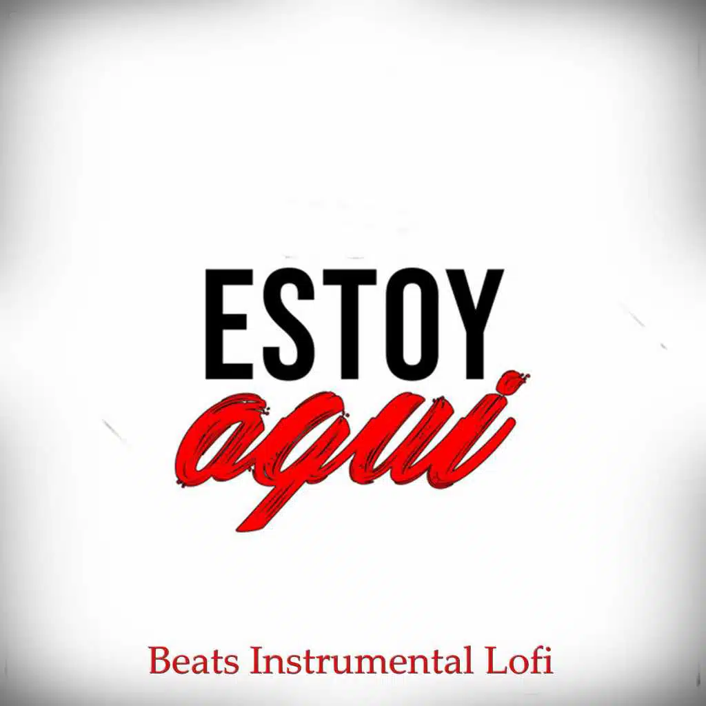 Estoy Aqui (Instrumentales)