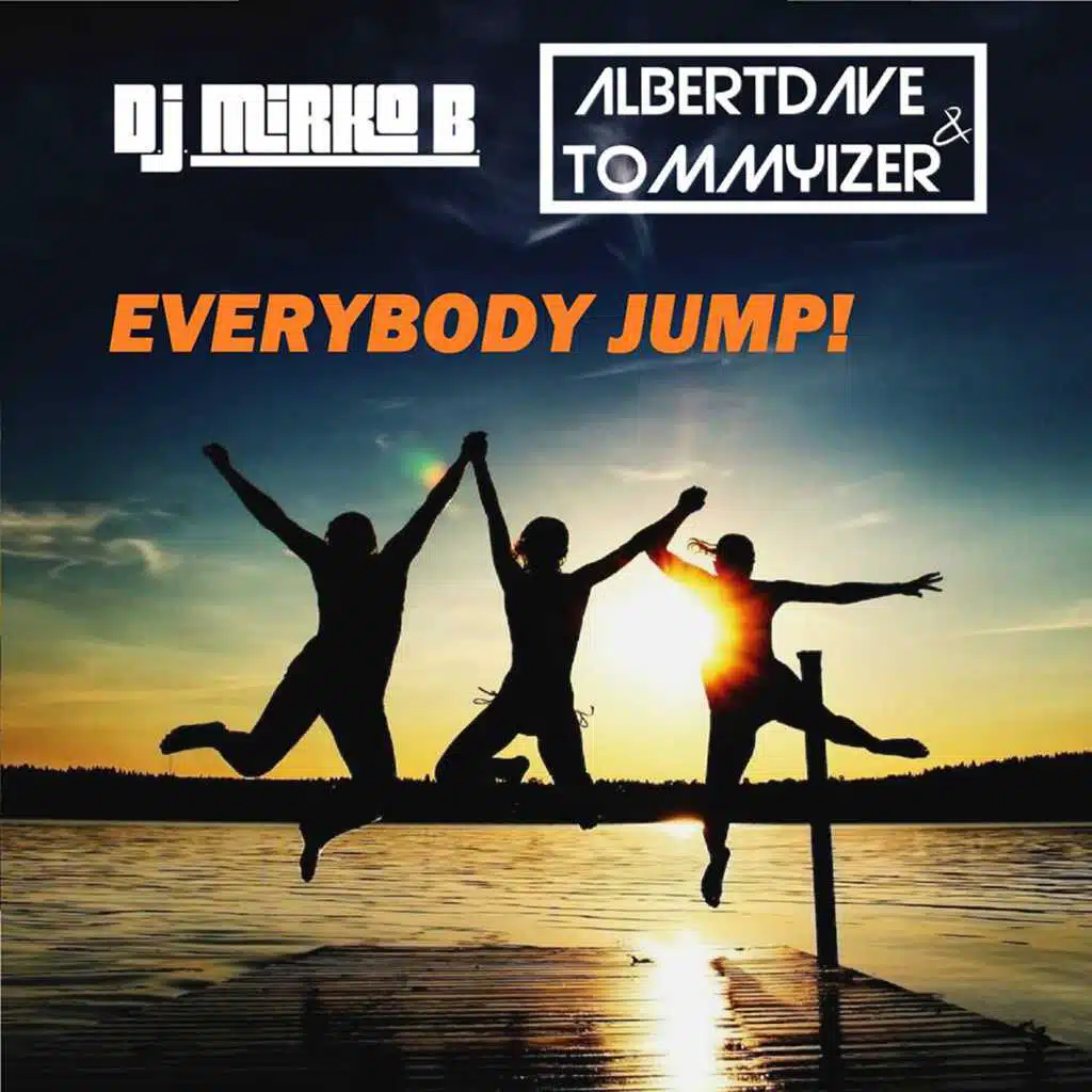 D.J. Mirko B., AlbertDave & Tommyizer