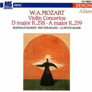 Wolfgang Amadeus Mozart: Concerto in A Major - Concerto in D Major