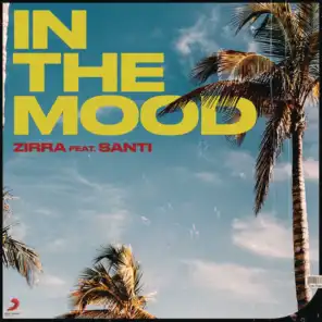 In The Mood (feat. Santi)