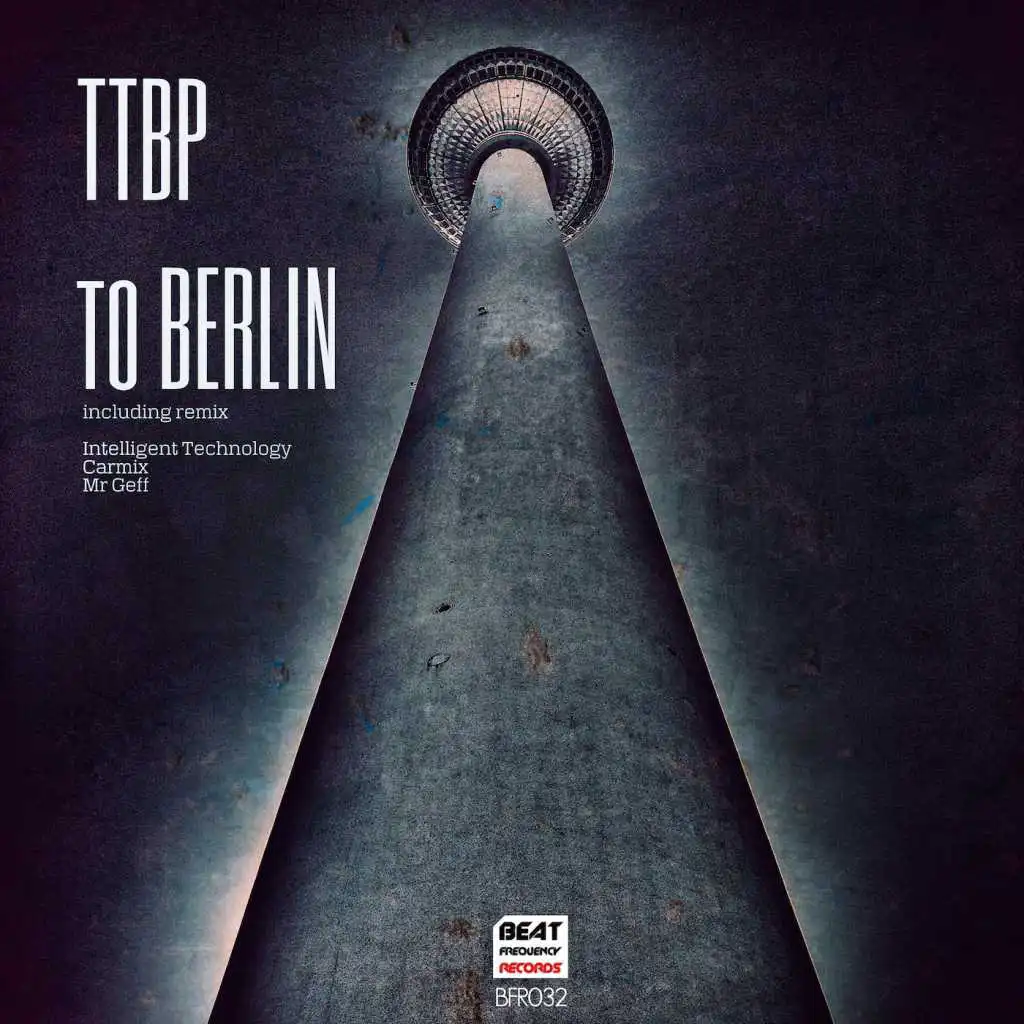 To Berlin (Mr Geff Remix)