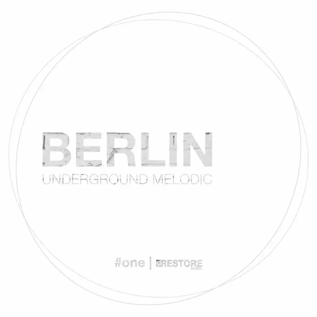 Berlin Undergrund Melodic, Vol. 1