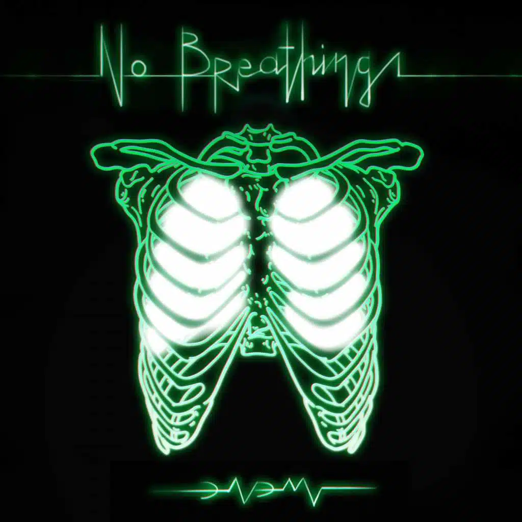 No Breathing