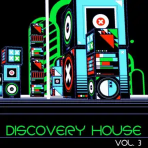 Discovery House, Vol. 3 (Tasteful Selection of Nu Deep Rhythms)