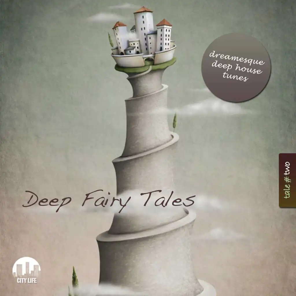 Deep Fairy Tales, Vol. 2 - Dreamesque Deep House Tunes