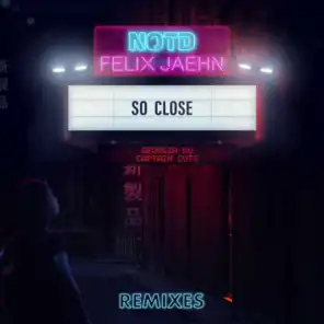 So Close (Dwilly Remix) [feat. Georgia Ku]