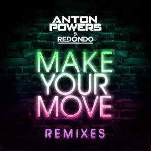 Make Your Move (Remixes)