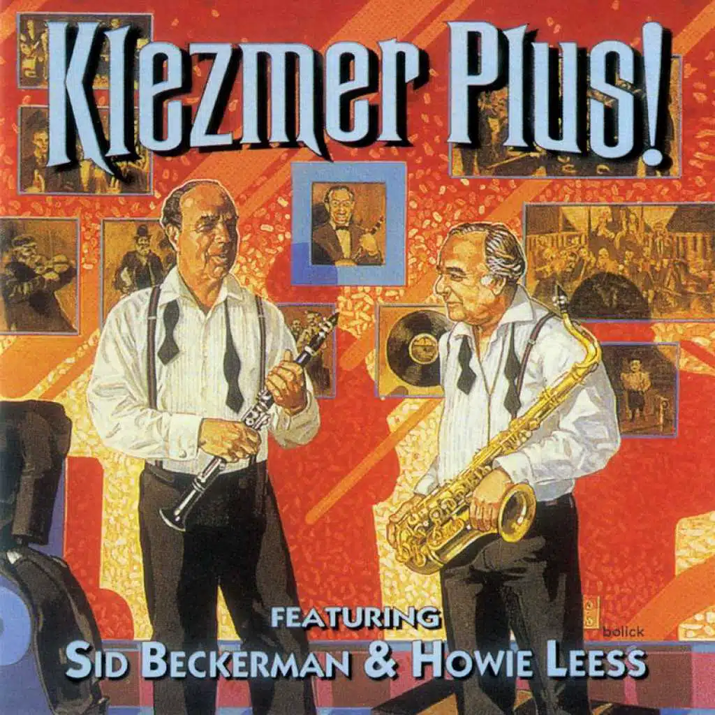 Klezmer Plus! Old-Time Yiddish Dance Music (feat. Sid Beckerman & Howie Leess)