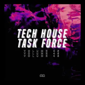 Tech House Task Force, Vol. 45