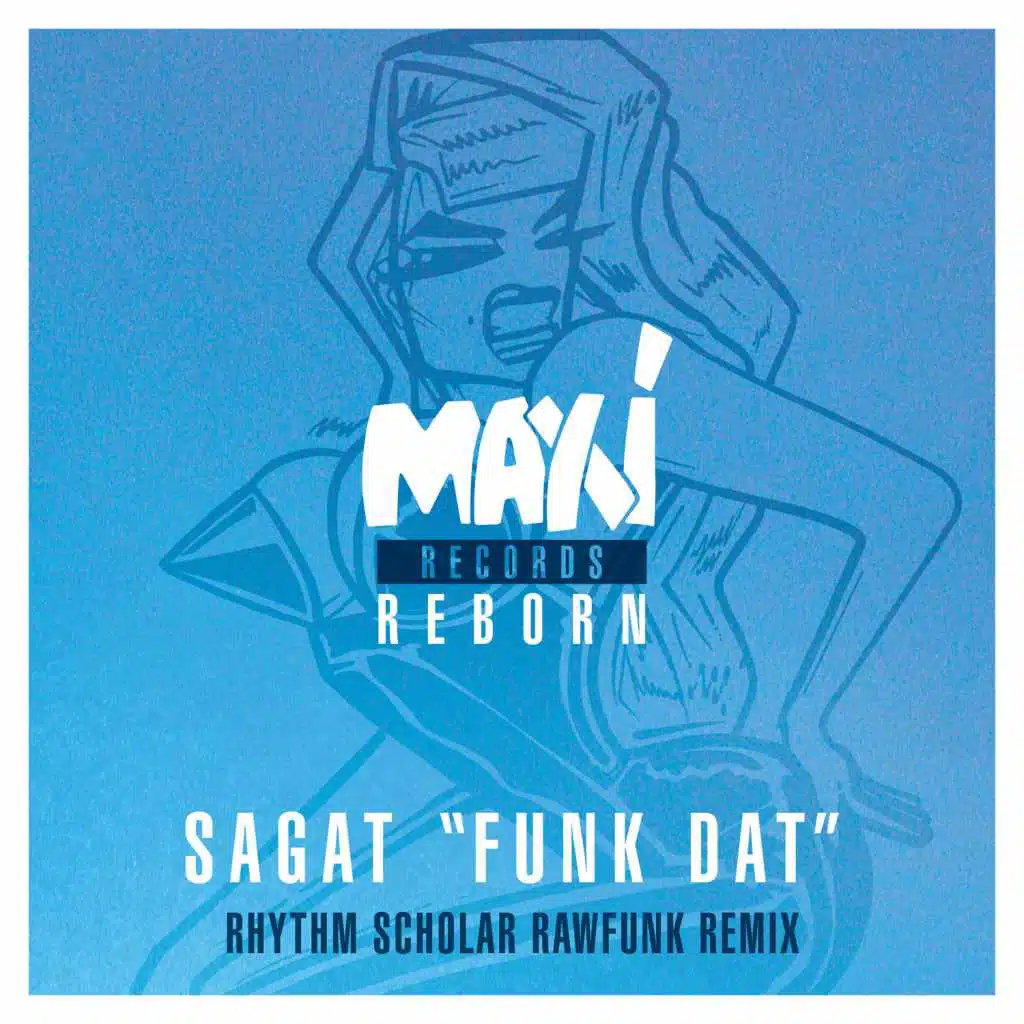 Funk Dat (Rhythm Scholar RawFunk Remix)