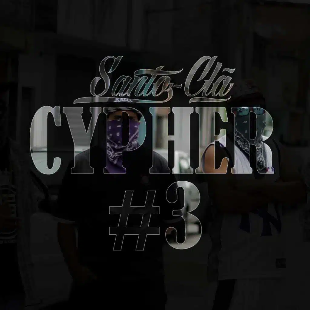 Cypher #3 (feat. Mano Sassá, Reviravolta Cristo, Kamikaze, Negro Léo, M.H., Unção Rap & Mr. Fiote)