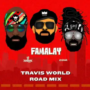 Famalay (Travis World Road Mix)