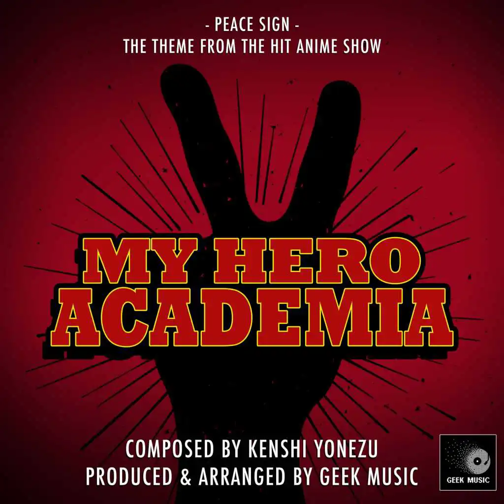 My Hero Academia - Peace Sign - Season 2 Opening Theme
