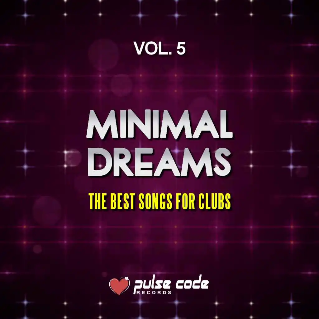 Minimal Dreams, Vol. 5 (The Best Songs for Clubs)