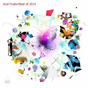 Acid Fruits#Best of 2014
