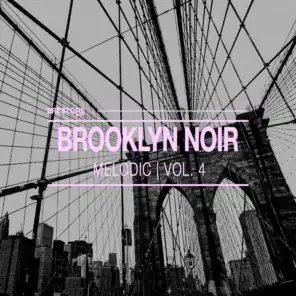 Brooklyn Noir Melodic, Vol. 4