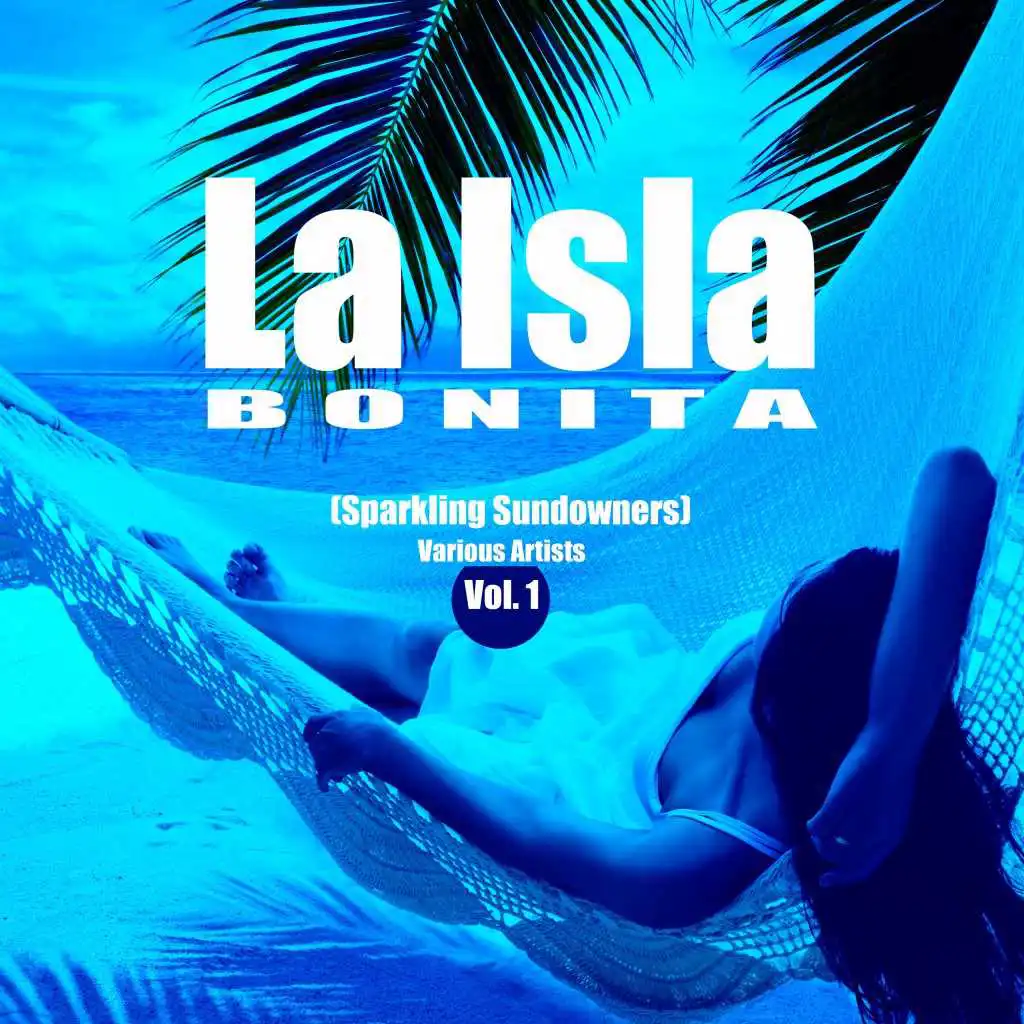 La Isla Bonita, Vol. 1 (Sparkling Sundowners)