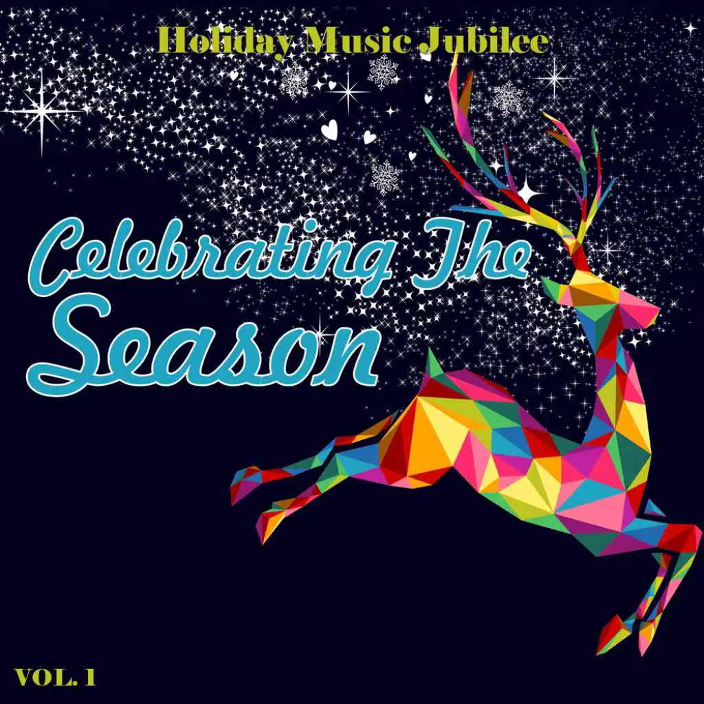 Holiday Music Jubilee: Celebrating the Season, Vol. 1