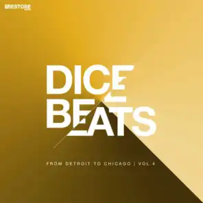 DICE BEATS | from Detroit to Chicago, Vol. 4