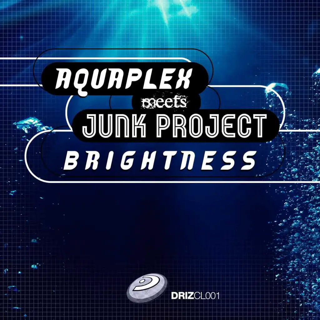 Aquaplex, Aquaplex, Junk Project & Junk Project