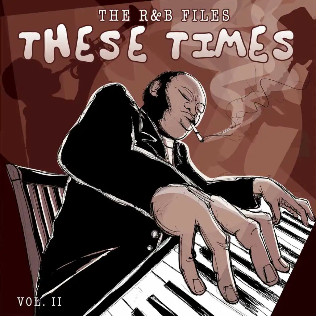 The R&B Files: These Times, Vol. 2