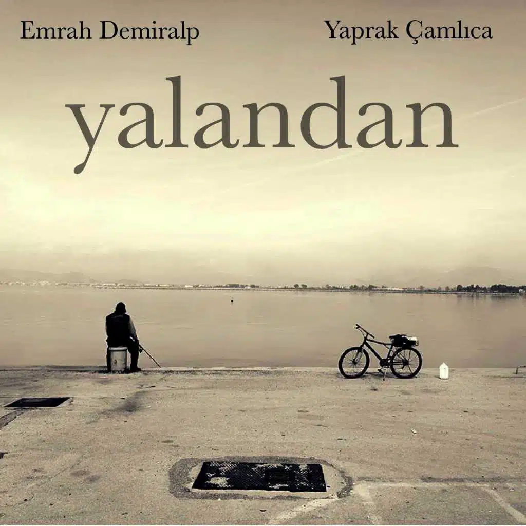 Yalandan (Akustik) [feat. Yaprak Çamlıca]