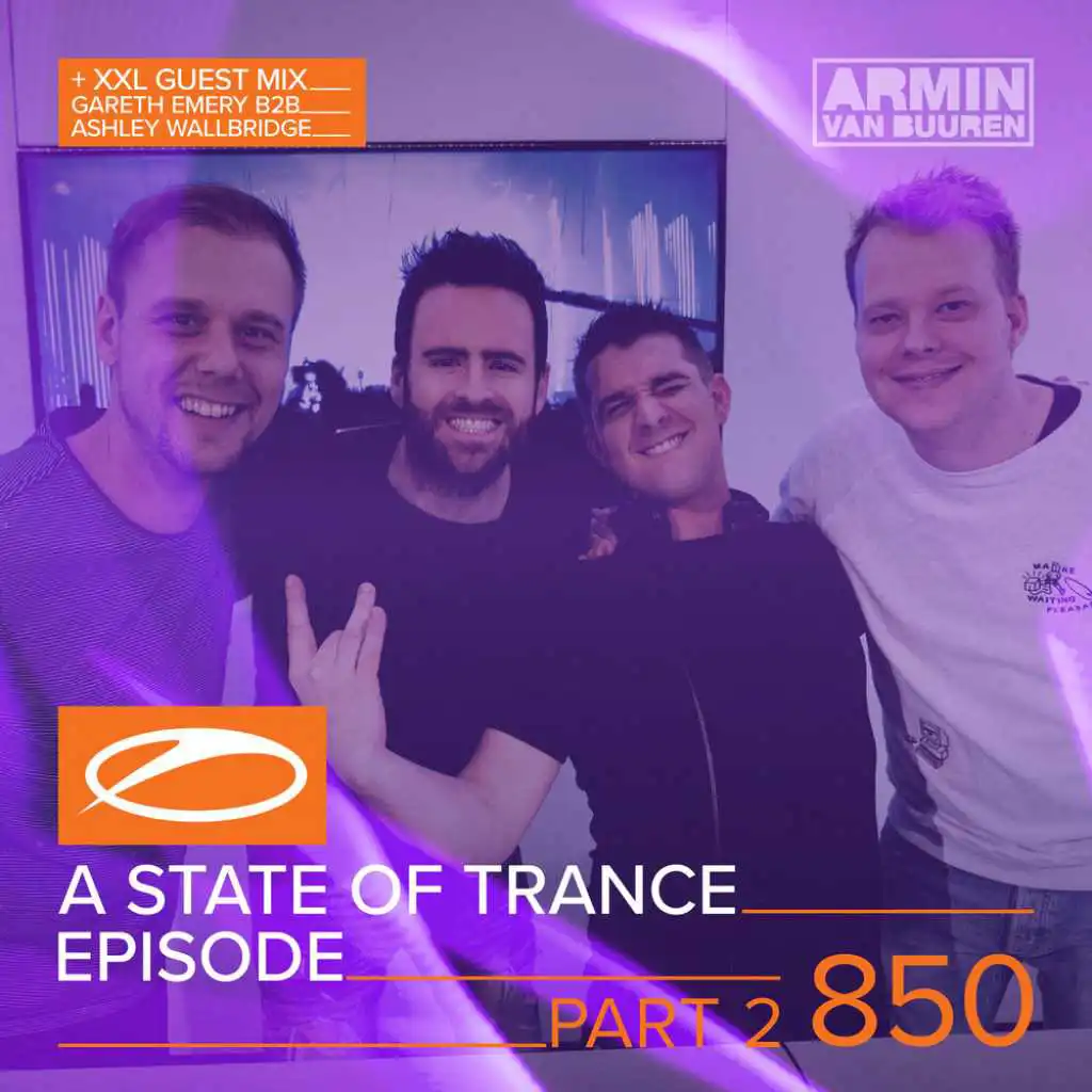 A State Of Trance (ASOT 850 - Part 2) (This Week´s Service For Dreamers, Pt. 2)