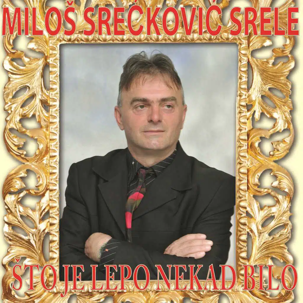 Milos Sreckovic Srele
