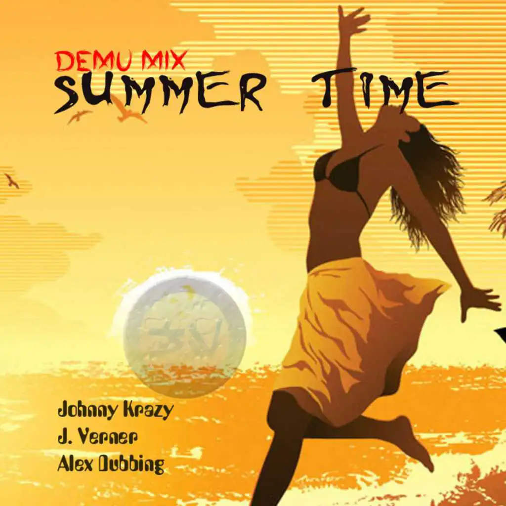 Summer Time ((alex Dubbing Remix)) [feat. Demu Mix]