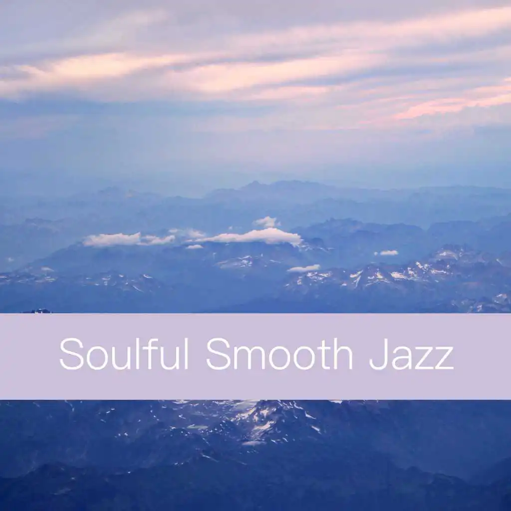Soulful Smooth Jazz
