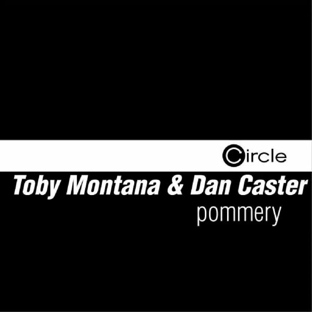 Toby Montana, Dan Caster